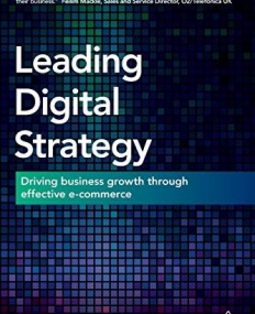 Leading Digital Strategy: Driving Business Growth Through Effective E-commerce