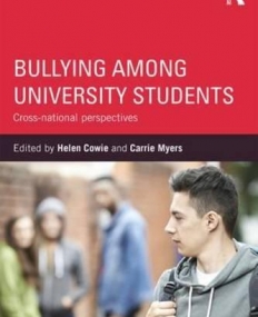 Bullying Among University Students: Cross-national perspectives