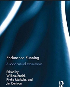 Endurance Running: A Socio-Cultural Examination