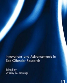 Innovations and Advancements in Sex Offender Research