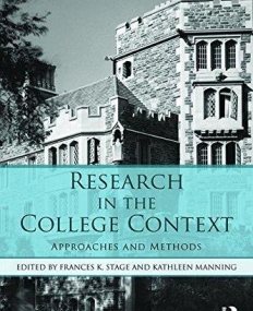 Research in the College Context: Approaches and Methods