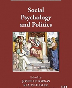 Social Psychology and Politics (Sydney Symposium of Social Psychology)