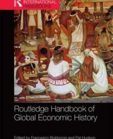 Routledge Handbook of Global Economic History