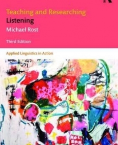 Teaching and Researching Listening: Third Edition