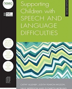 Supporting Children with... 11 pack: Supporting Children with Speech and Language Difficulties (David Fulton / Nasen)