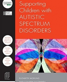 Supporting Children with... 11 pack: Supporting Children with Autistic Spectrum Disorders (David Fulton / Nasen)