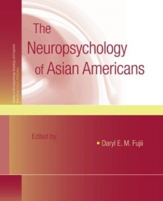 The Neuropsychology of Asian Americans
