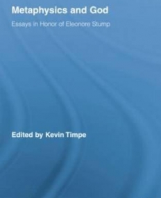 Metaphysics and God: Essays in Honor of Eleonore Stump