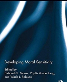 Developing Moral Sensitivity