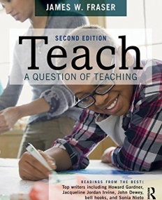 Teach: A Question of Teaching
