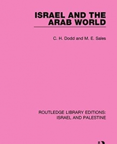 Routledge Library Editions: Israel and Palestine: Israel and the Arab World (RLE Israel and Palestine)