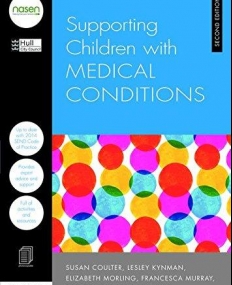 Supporting Children with Medical Conditions (David Fulton / Nasen)