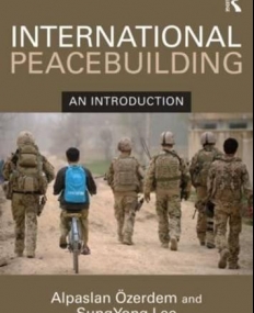 International Peacebuilding: An introduction