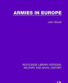 Military and Naval History: Armies in Europe