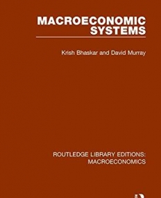 Macroeconomics: Macroeconomic Systems (Volume 1)