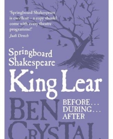 SPRINGBOARD SHAKESPEARE: KING LEAR