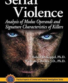 SERIAL VIOLENCE ANALYSIS OF MODUS OPERANDI AND SIGNATUR