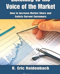 LISTENING TO THE VOICE OF THE MARKET : HOW TO INCREASE MARKET SHARE AND SATISFY CURRENT CUSTOMERS