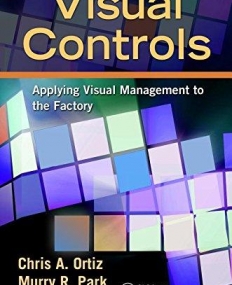 VISUAL CONTROLS : APPLYING VISUAL MANAGEMENT TO THE FAC