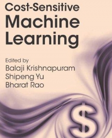 COST-SENSITIVE MACHINE LEARNING