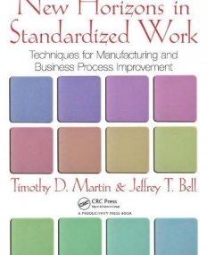 NEW HORIZONS IN STANDARDIZED WORK : TECHNIQUES FOR MANU