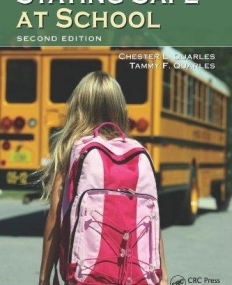 STAYING SAFE AT SCHOOL, SECOND EDITION