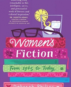 Women's Fiction: From 1945 to Today (Continuum Literary Studies)