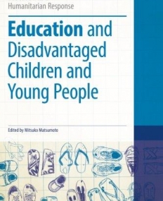EDUCATION AND DISADVANTAGED CHILDREN AND YOUNG PEOPLE