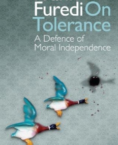 ON TOLERANCE: A DEFENCE OF MORAL INDEPENDENCE