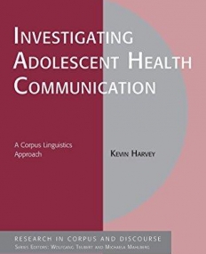 INVESTIGATING ADOLESCENT HEALTH COMMUNICATION