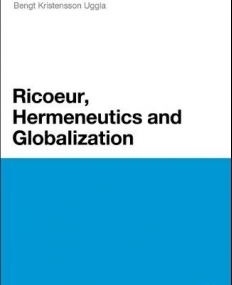 RICOEUR, HERMENEUTICS, AND GLOBALIZATION