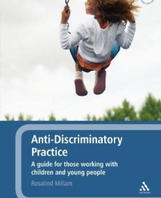 ANTI-DISCRIMINATORY PRACTICE: A GUIDE FOR THOSE WORKING