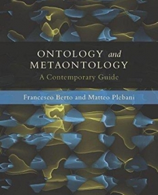 Ontology and Metaontology: A Contemporary Guide