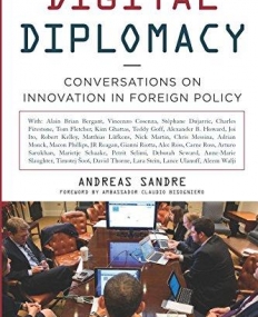 Digital Diplomacy: Conversations on Innovation in Foreign Policy