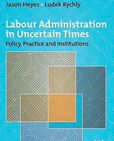Labour Administration in Uncertain TimeS