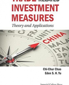 Trade-Related Investment Measures : Theory and Applications