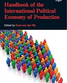 Handbook of the International Political Economy of Production (Handbooks of Research on International Political Economy series)