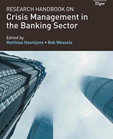 Research Handbook on Crisis Management in the Banking Sector (Research Handbooks in Financial Law Series)