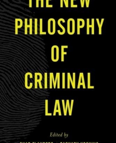 The New Philosophy of Criminal Law