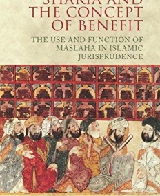 Sharia and the Concept of Benefit