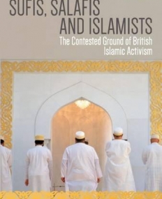 Sufis, Salafis and Islamists