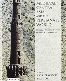 Medieval Central Asia and the Persianate World