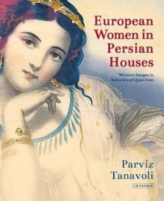 European Women in Persian Houses