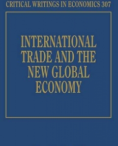 International Trade and the New Global Economy (New Horizons in Leadership Studies Series)