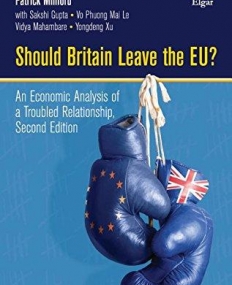 Should Britain Leave the Eu?: An Economic Analysis of a Troubled Relationship