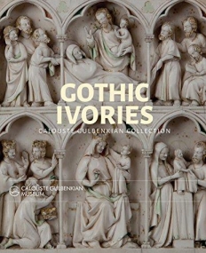 Gothic Ivories: Calouste Gulbenkian Museum