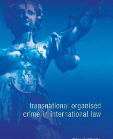 TRANSNATIONAL ORGANISED CRIME IN INTERNATIONAL LAW (STU