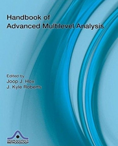 HANDBOOK OF ADVANCED MULTILEVEL ANALYSIS