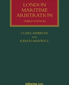 London Maritime Arbitration (Lloyd's Shipping Law Library)