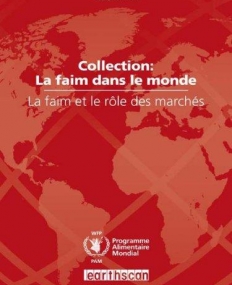 LA FAIM ET LE ROLES DES MARCHES